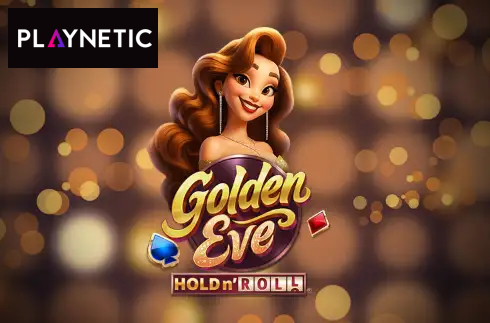 Golden Eve: Hold n' Roll